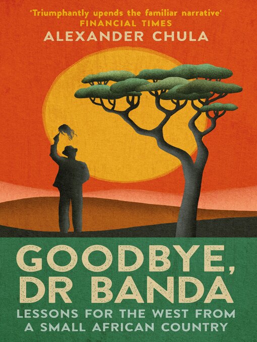 Title details for Goodbye, Dr Banda by Alexander Chula - Wait list